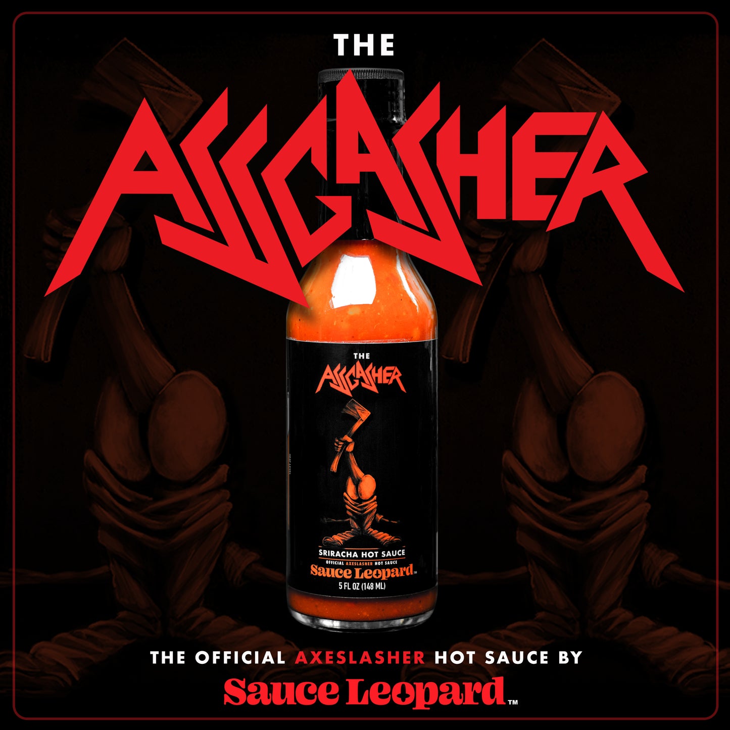 The Assgasher - Sriracha Sauce (Limited Release)
